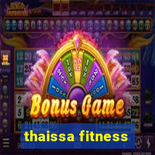 thaissa fitness